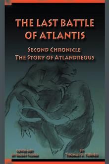 the last battle of atlantas second chronicle the story of atlandreus, volume 2