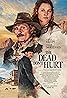 The Dead Don't Hurt Poster