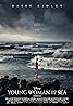 Young Woman and the Sea Poster